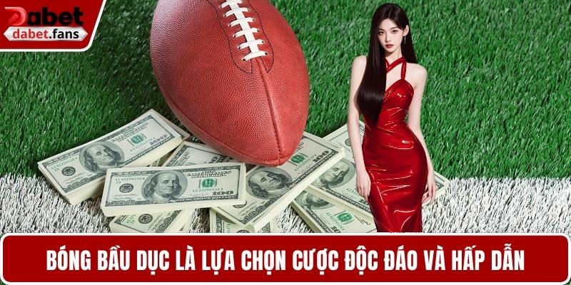 Bóng bầu dục là lựa chọn cược độc đáo và hấp dẫn